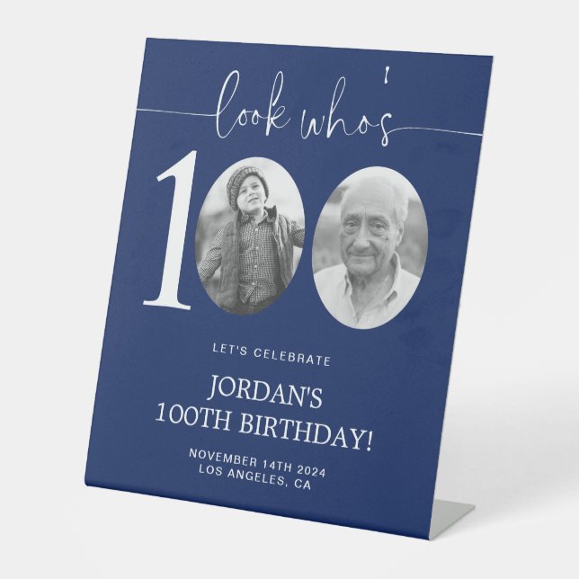 Look Who's 100 | Blue 100th Birthday Pedestal Sign (Front)