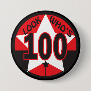 Look Who's 100 Years Old 7.5 Cm Round Badge