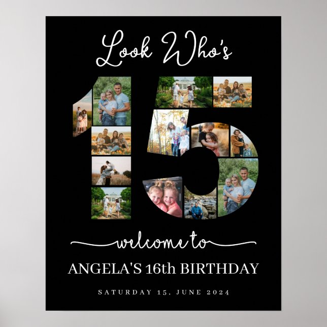 look who's 15 Photo Collage birthday party sign (Front)
