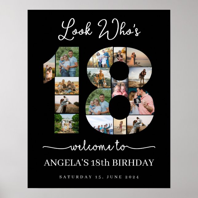 look who's 18 Customizable Photo Collage sign (Front)
