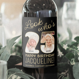 Look Who's 25 Black & Gold Birthday Party 2 Photo Wine Label