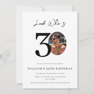 Look Who's 30 Birthday Modern Simple Photo Invitation