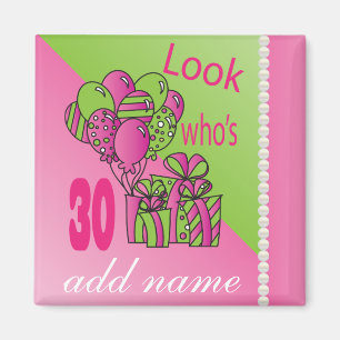 Look Who's 30 DIY Text 30th Birthday Magnet