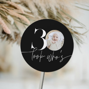 Look Who's 30 Modern Simple Photo 30th Birthday Classic Round Sticker