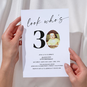 Look Who's 30 Modern Simple Photo 30th Birthday Invitation