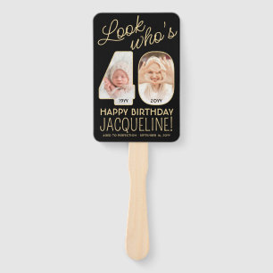 Look Who's 40 Black & Gold Happy Birthday 4 Photo Hand Fan