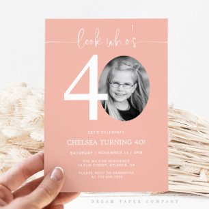 Look Who's 40 Pink 40th Birthday Invite