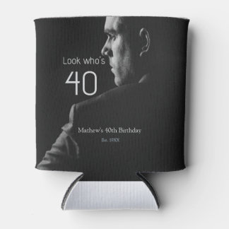 look who's 40th birthday photo man name est. year  can cooler
