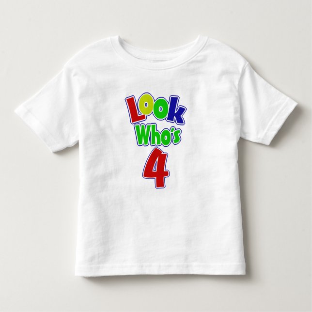 Look Who's 4 Toddler T-Shirt (Front)