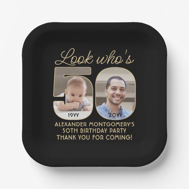 Look Who's 50 Black & Gold Happy Birthday 2 Photo Paper Plate (Front)