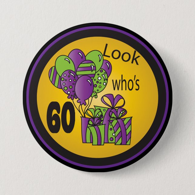 Look Who's 60 - 60th Birthday 7.5 Cm Round Badge (Front)