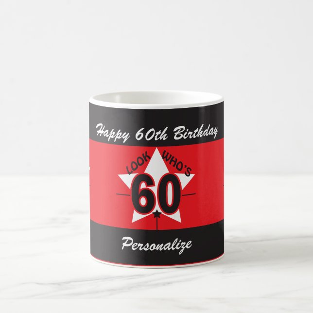 Look Who's 60 | 60th Birthday | DIY Name Coffee Mug (Center)