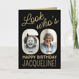 Look Who's 60 Black & Gold Happy Birthday 2 Photo Card