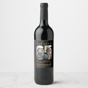 Look Who's 65 Black & Gold 2 Photo Birthday Party Wine Label