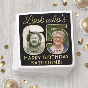 Look Who's 65 Black & Gold Happy Birthday 2 Photo Napkin