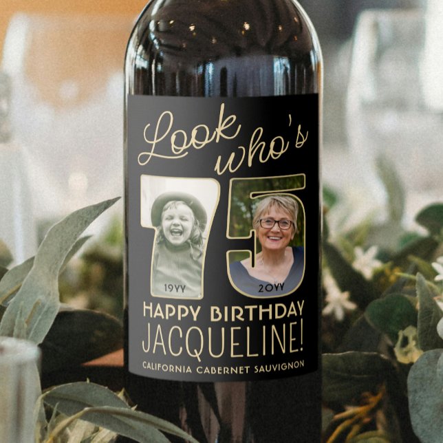 Look Who's 75 Black & Gold 2 Photo Birthday Party Wine Label (Creator Uploaded)