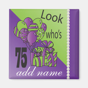 Look Who's 75 Magnet