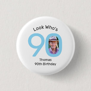 Look Who's 90 Photo 90th Birthday 3 Cm Round Badge