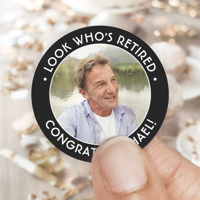 Look Who's Retired Photo Retirement Black & White Classic Round Sticker (Creator Uploaded)