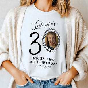 Look Who's Thirty Photo 30th Birthday Tri-Blend Shirt