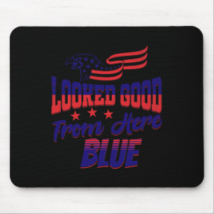 Looked Good From Here Blue Funny Softll Game Day _ Mouse Pad