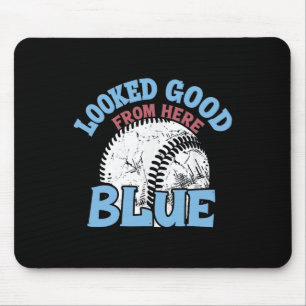 Looked Good From Here Blue Funny Softll Mama Mom G Mouse Pad