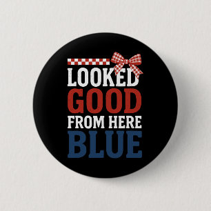 Looked Good From Here Blue Softll Mom Umpire Sell 6 Cm Round Badge