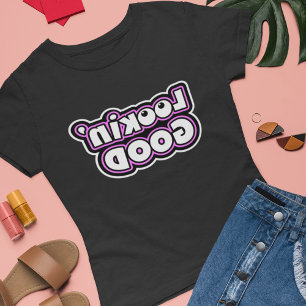 Lookin Good - A Compliment From Your Reflection T-Shirt