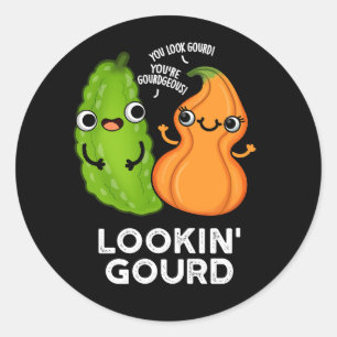 Lookin Gourd Funny Veggie Pun Dark BG Classic Round Sticker