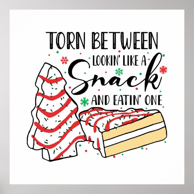 Lookin Like A Snack Poster (Front)