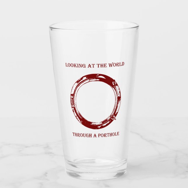 Looking at the World Through a Porthole glass (Front)