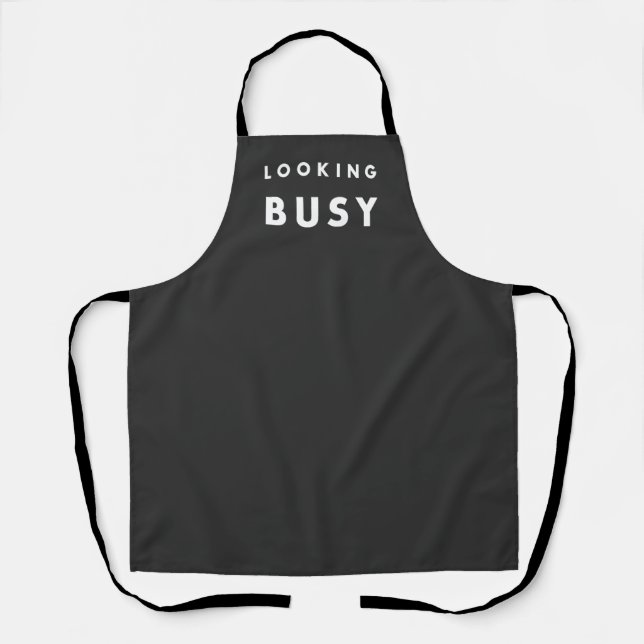 LOOKING BUSY: The Art of Appearances Apron (Front)