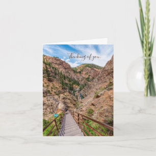 Looking Down Seven Falls Stairs Thinking Of You Card