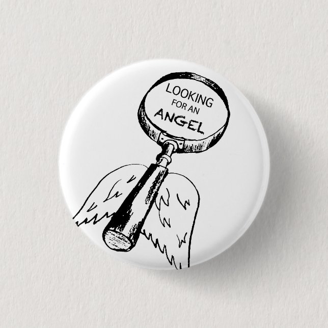 Looking for an Angel 3 Cm Round Badge (Front)