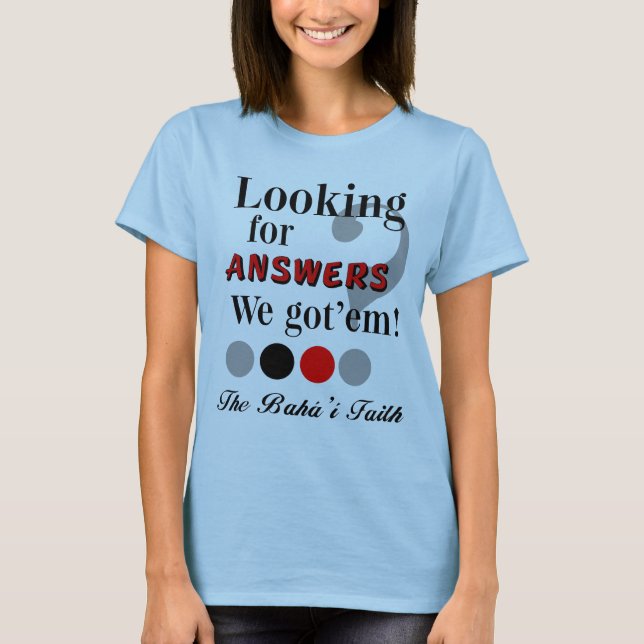 Looking for Answers T-Shirt (Front)