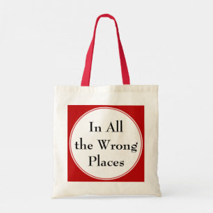 Looking for Love (In All the Wrong Places) Tote Bag