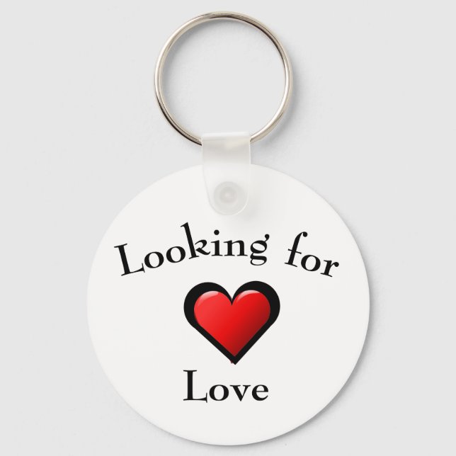 Looking for Love Keychain (Front)