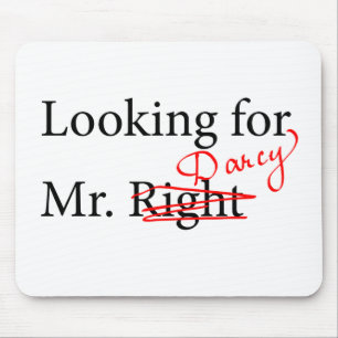 Looking for Mr Darcy Mouse Pad