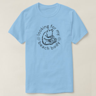 Looking for my Beach Body with Winnie-the-Pooh T-Shirt