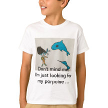 Looking for My Porpoise T-Shirt (child size)