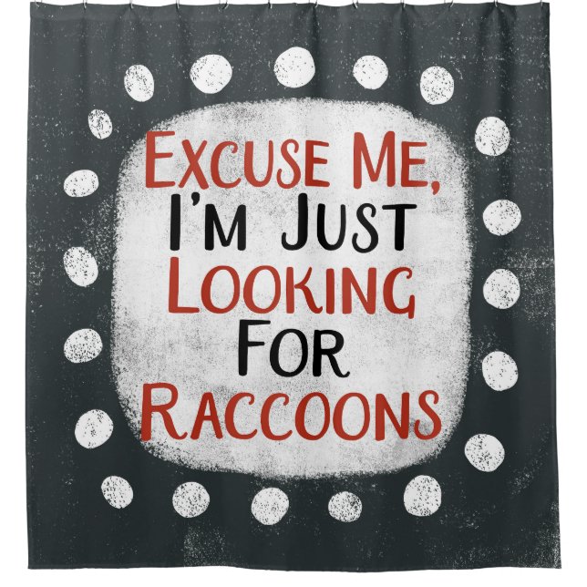 Looking For Raccoons Shower Curtain (Front)