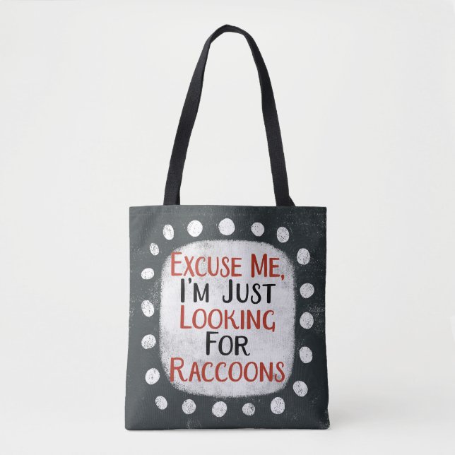 Looking For Raccoons Tote Bag (Front)