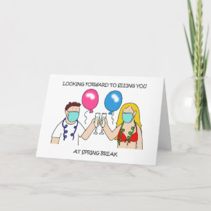 Looking Forward to Seeing You at Spring Break Card
