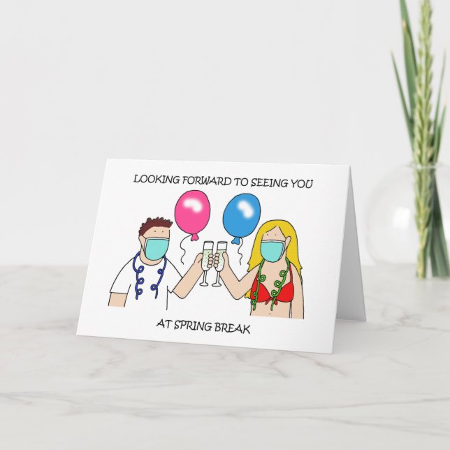 Looking Forward to Seeing You at Spring Break Card (Front)
