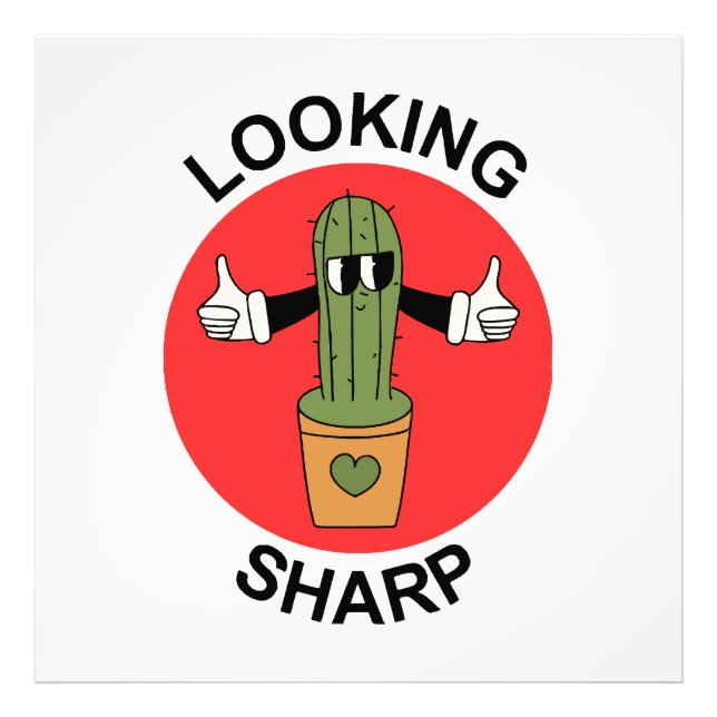 Looking Sharp Cactus Pun Photo Print (Front)