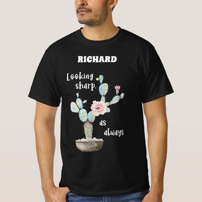 Looking sharp! Custom T-Shirt (Front)