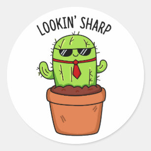 Looking Sharp Funny Cactus Pun  Classic Round Sticker
