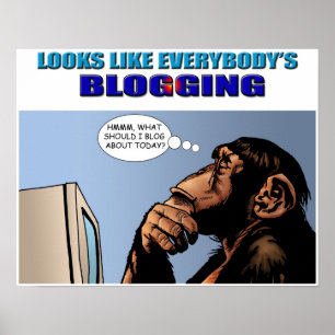 Looks like Everybody's Blogging Poster