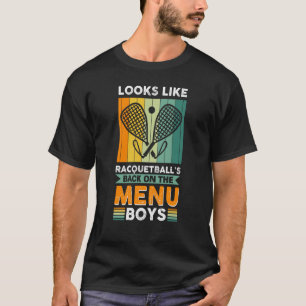 Looks Like Racquetball's Back On The Menu Boys T-Shirt