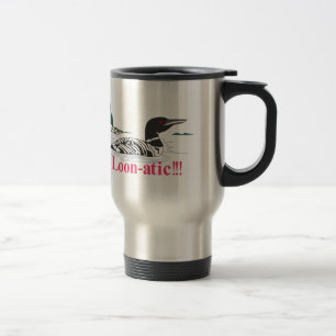 Loon-atic Travel Mug